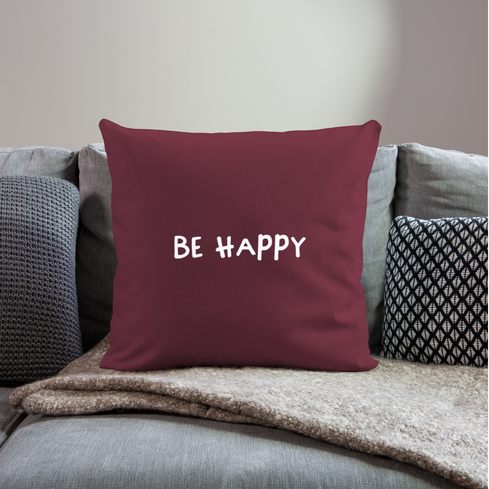 Be Happy - Sofakissen mit Füllung 44 x 44 cm - Burgunderrot