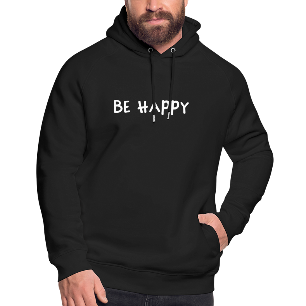 Be Happy - Unisex Bio-Hoodie - Schwarz