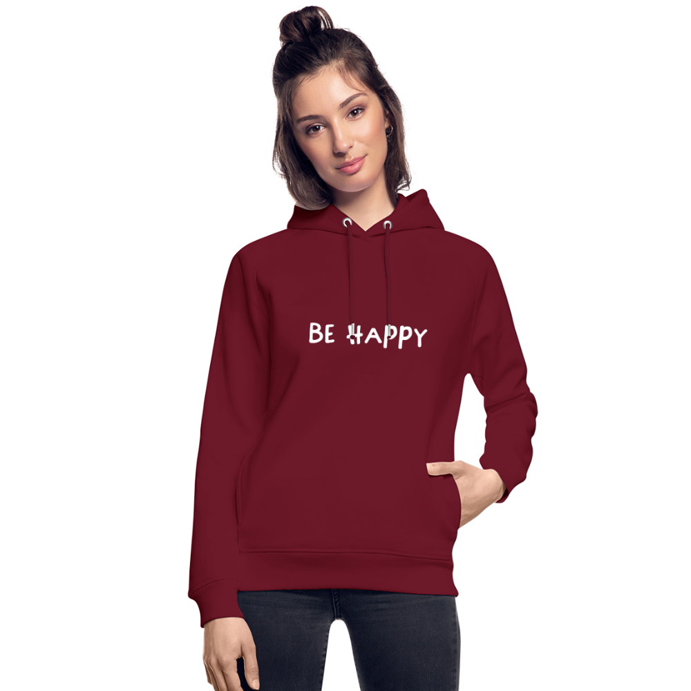 Be Happy - Unisex Bio-Hoodie - Burgunderrot