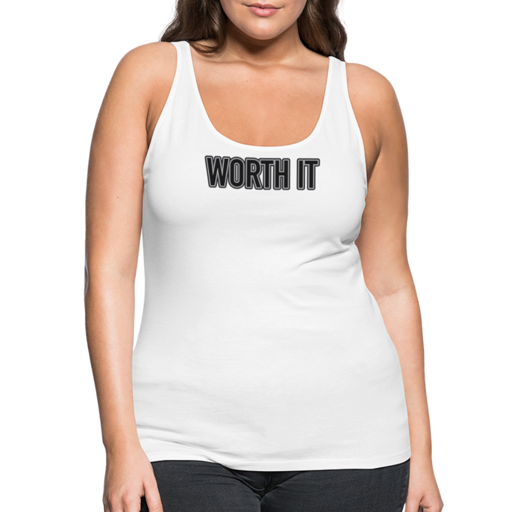 Worth it - Frauen Tank Top - weiß