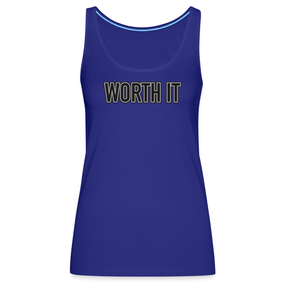 Worth it - Frauen Tank Top - Königsblau