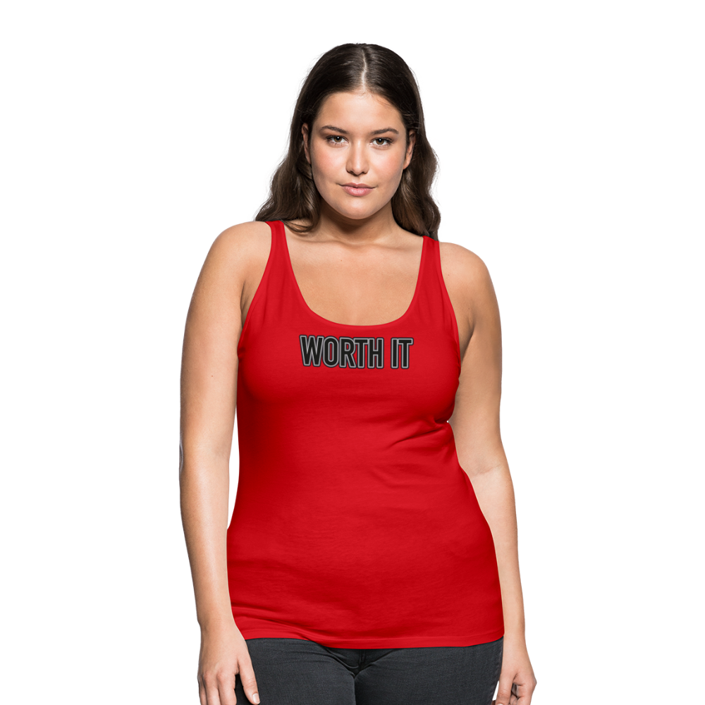 Worth it - Frauen Tank Top - Rot