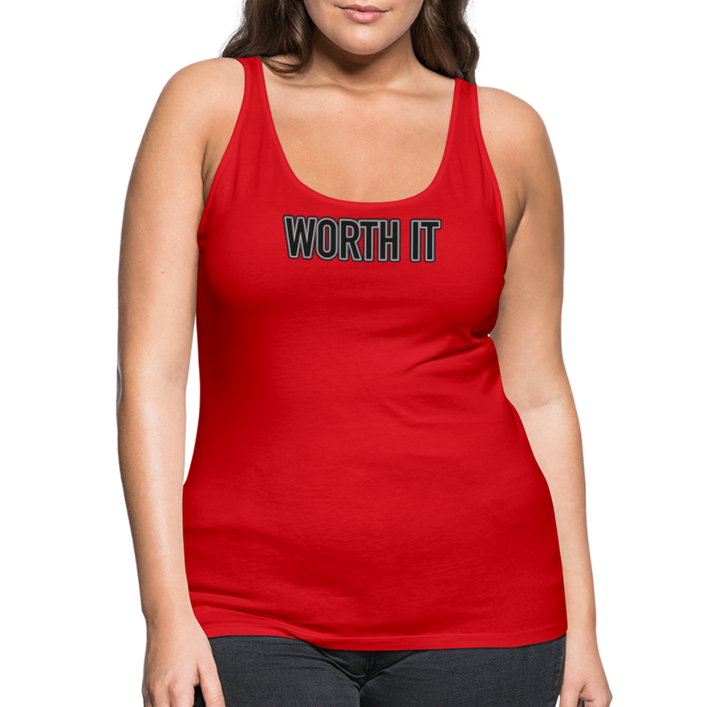 Worth it - Frauen Tank Top - Rot