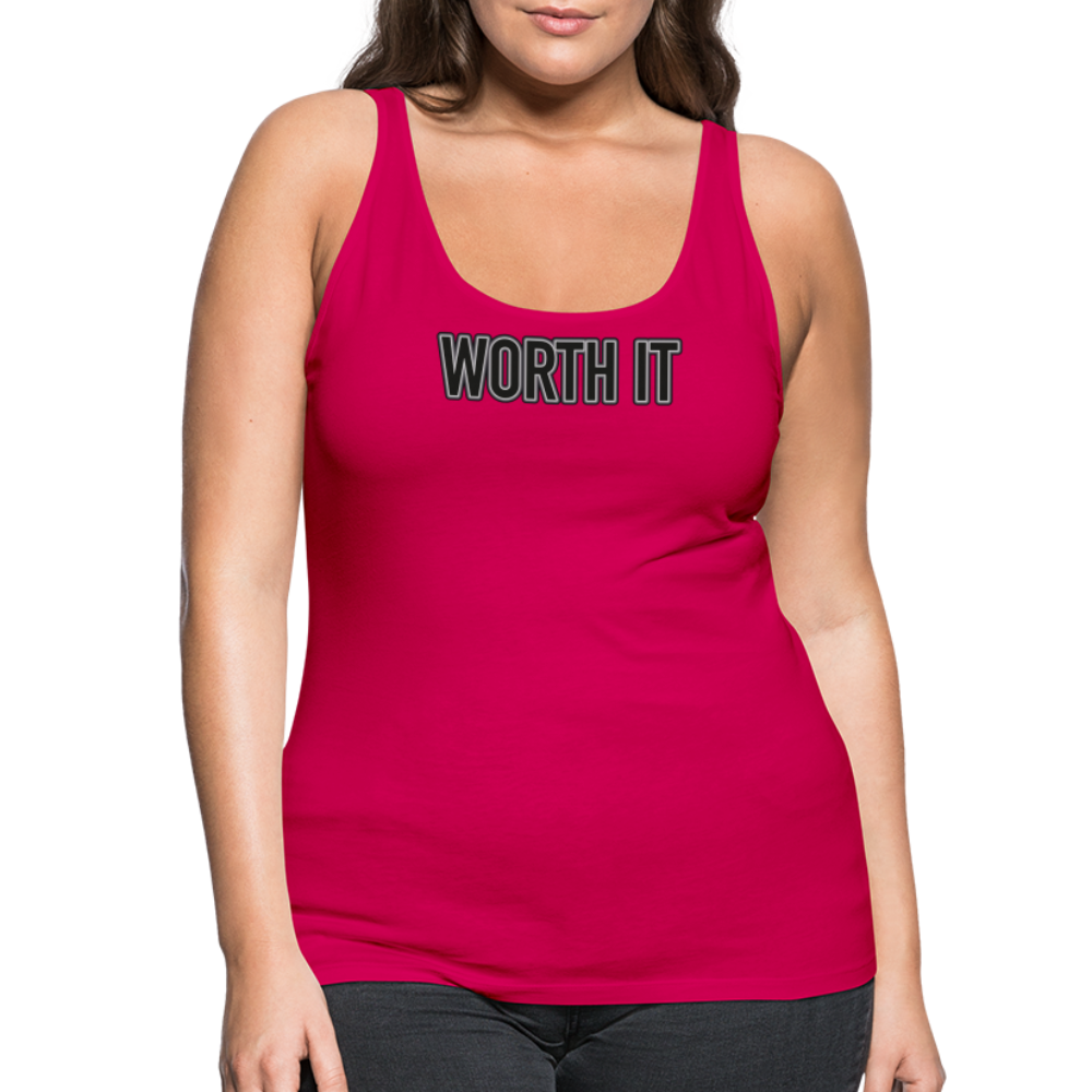 Worth it - Frauen Tank Top - dunkles Pink