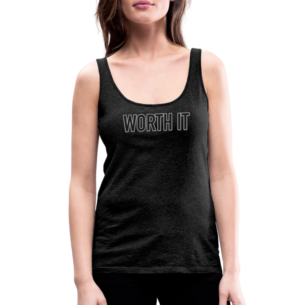 Worth it - Frauen Tank Top - Anthrazit