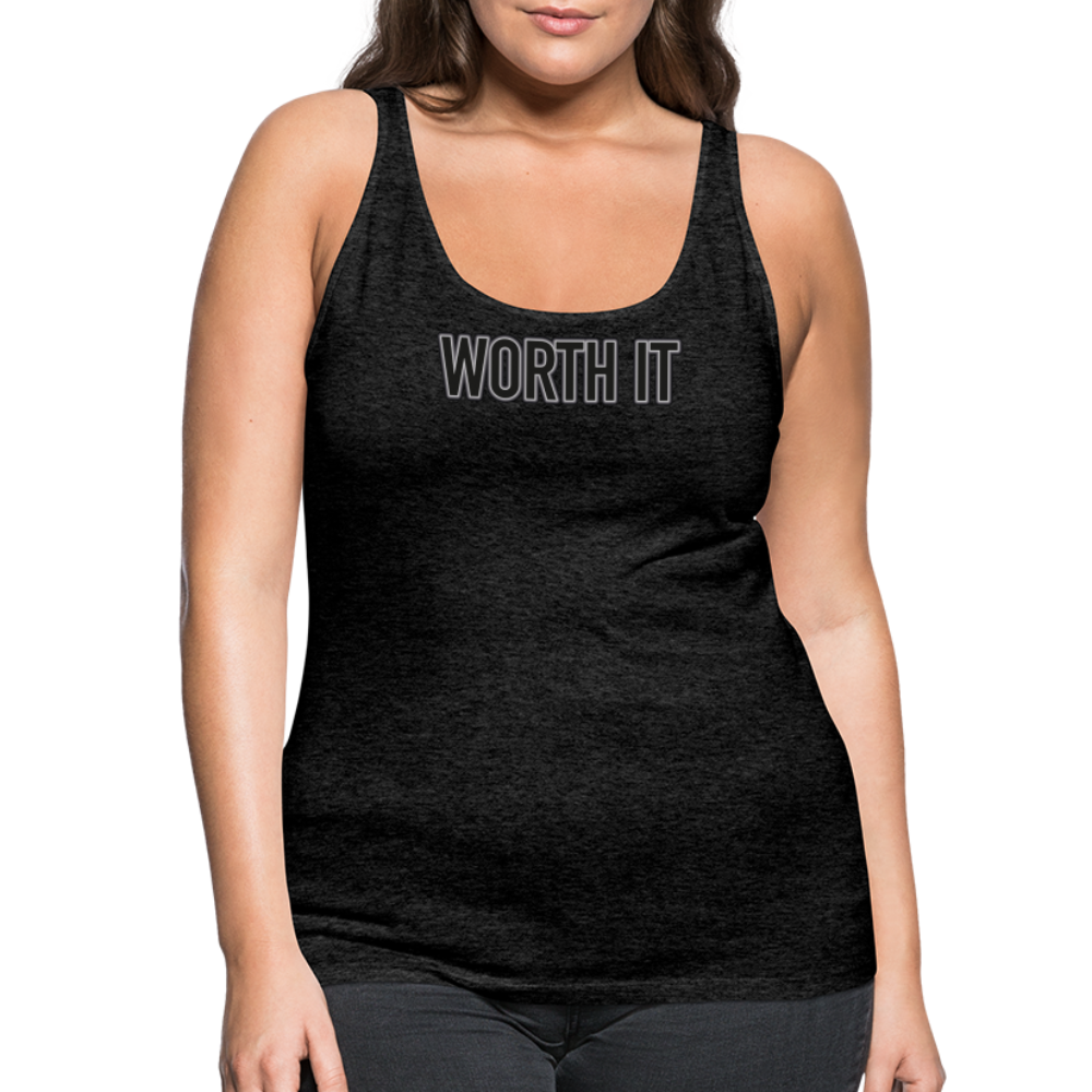 Worth it - Frauen Tank Top - Anthrazit