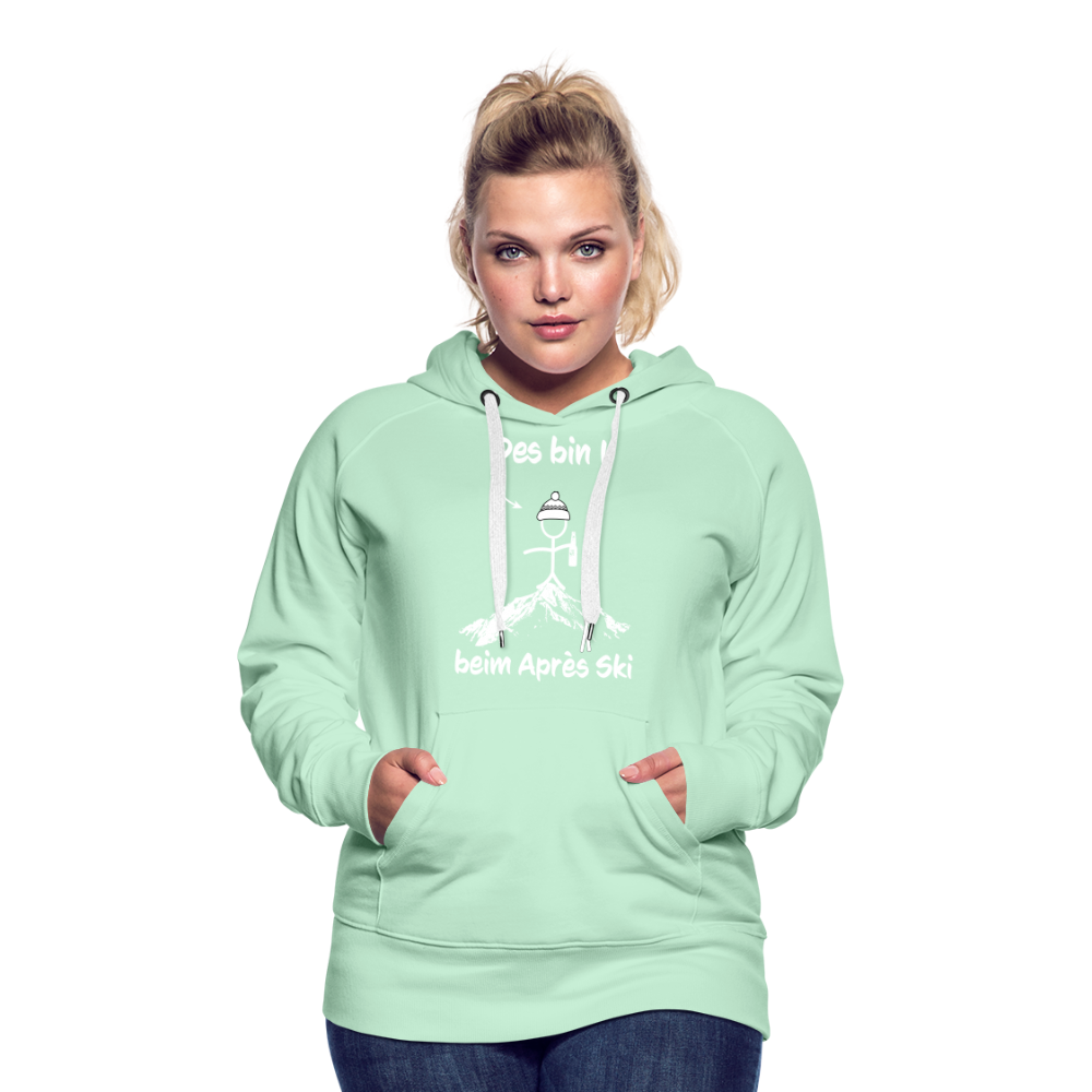 Des bin I beim Après Ski - Frauen Hoodie - helles Mintgrün