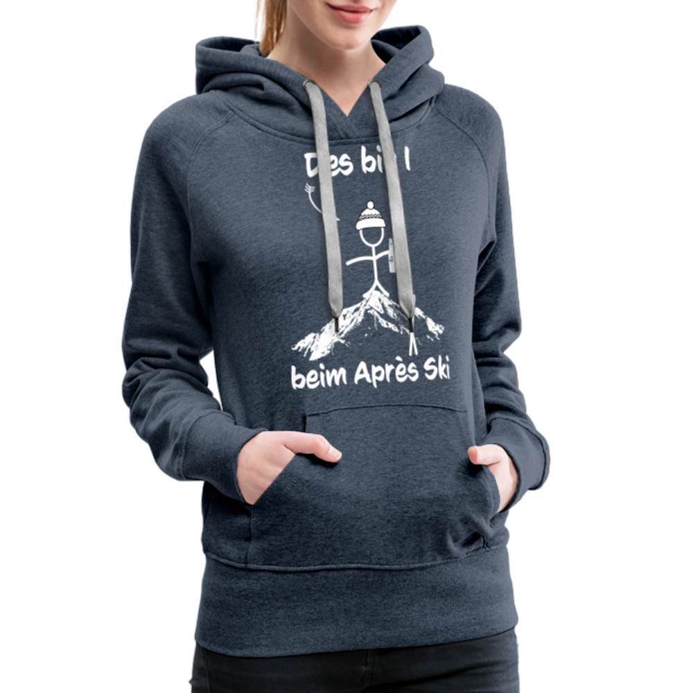 Des bin I beim Après Ski - Frauen Hoodie - Jeansblau