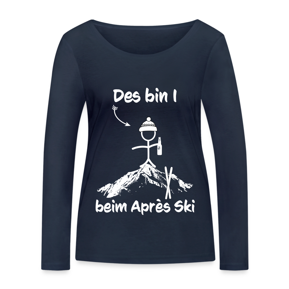 Des bin I beim Après Ski - Frauen Langarmshirt aus 100% Bio-Baumwolle - Navy