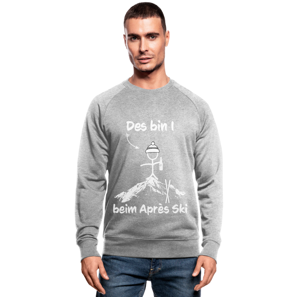 Des bin I beim Après Ski - Männer Bio-Sweatshirt - Grau meliert