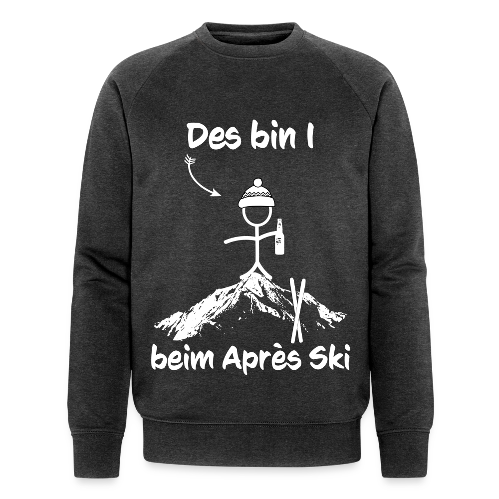 Des bin I beim Après Ski - Männer Bio-Sweatshirt - Dunkelgrau meliert