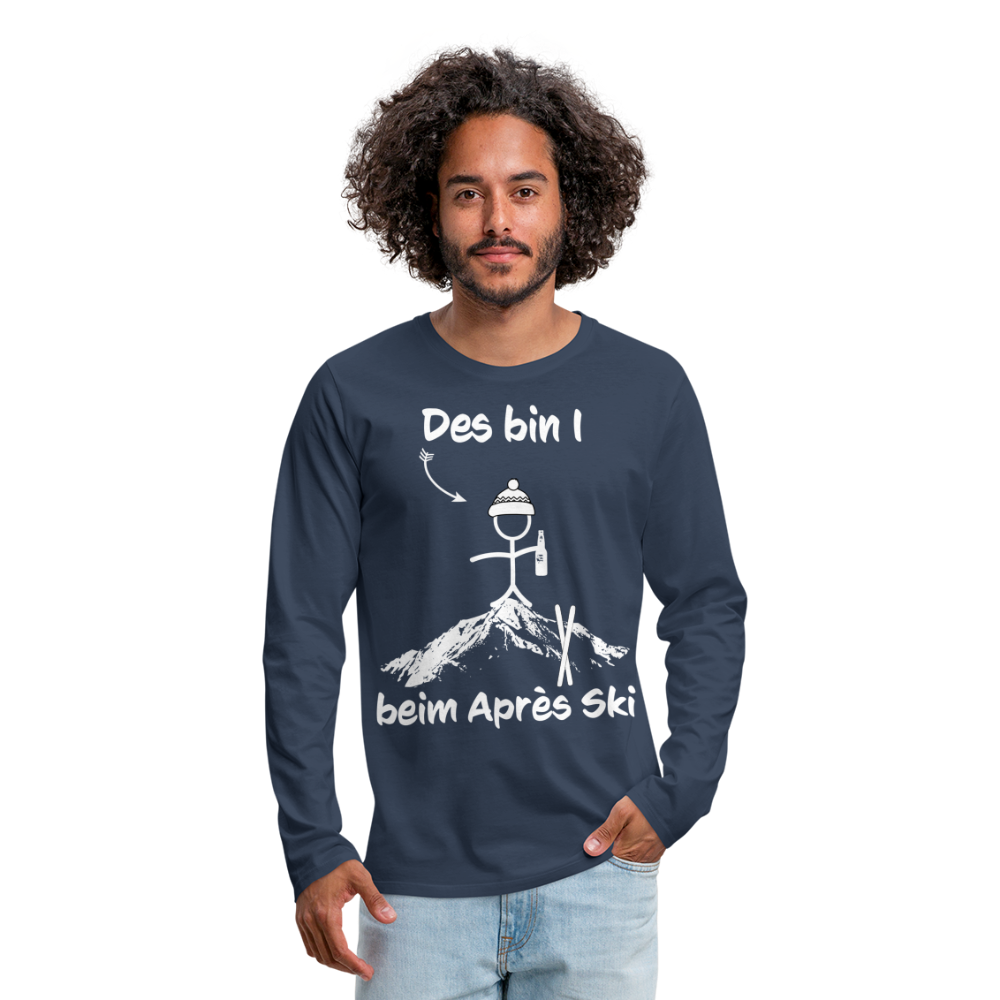 Des bin I beim Après Ski - Männer Langarmshirt - Navy