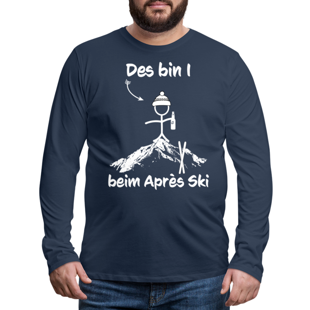 Des bin I beim Après Ski - Männer Langarmshirt - Navy