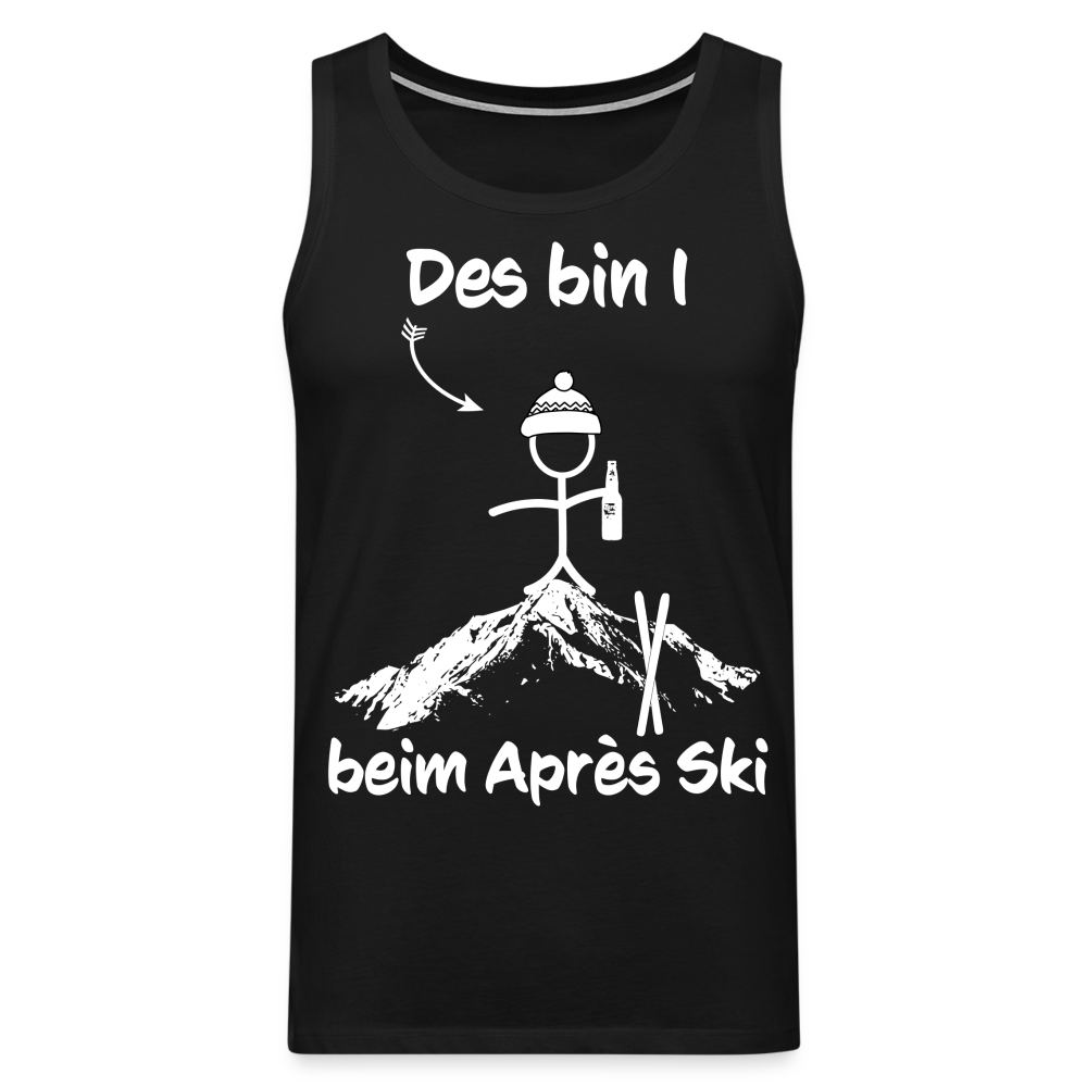 Des bin I beim Après Ski - Männer Tank Top - Schwarz