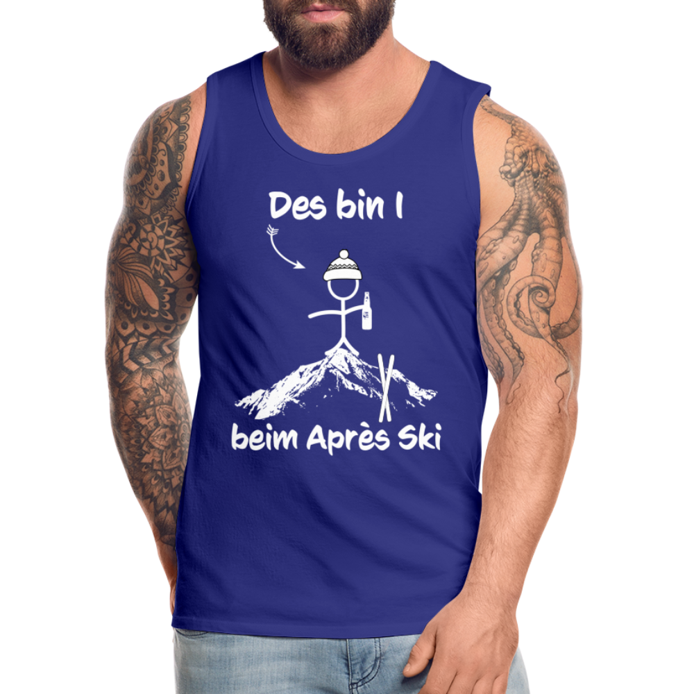 Des bin I beim Après Ski - Männer Tank Top - Königsblau