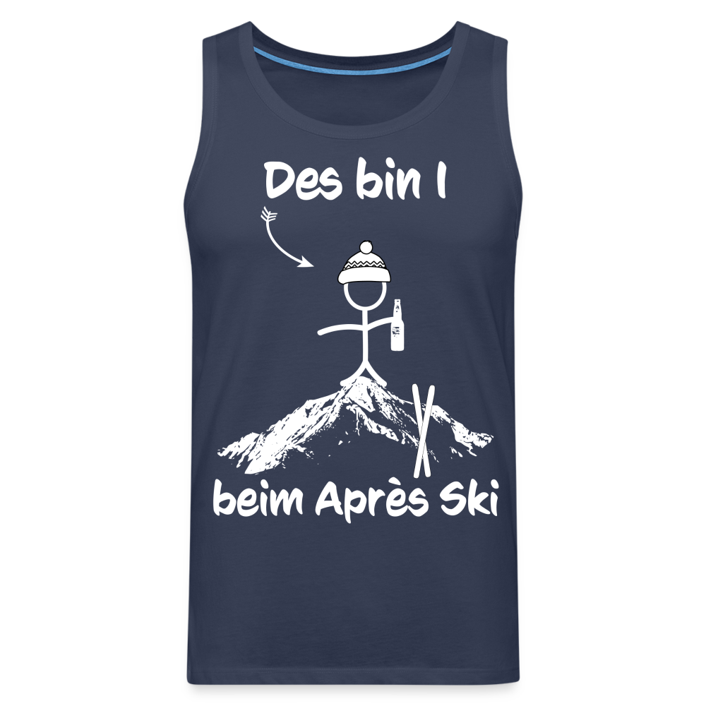 Des bin I beim Après Ski - Männer Tank Top - Navy