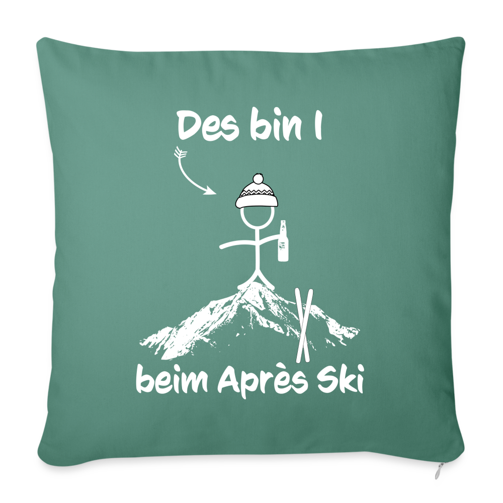 Des bin I beim Après Ski - Sofakissen mit Füllung 44 x 44 cm - Tanngrün