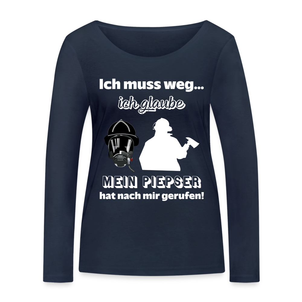 Ich muss weg... Ich glaube mein Piepser hat nach mir gerufen! - Frauen Langarmshirt aus 100% Bio-Baumwolle - Navy