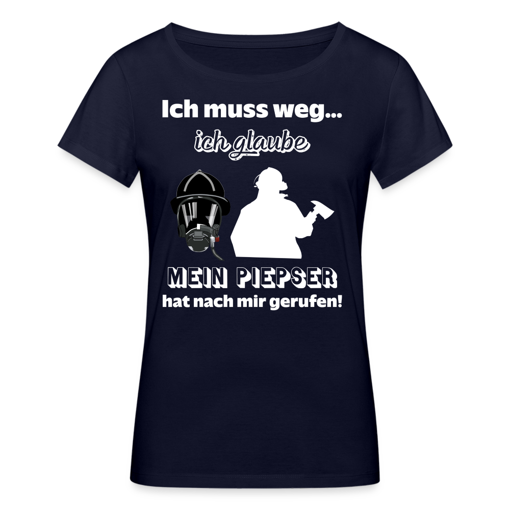 Ich muss weg... Ich glaube mein Piepser hat nach mir gerufen! - Frauen T-Shirt aus 100% Bio-Baumwolle - Navy