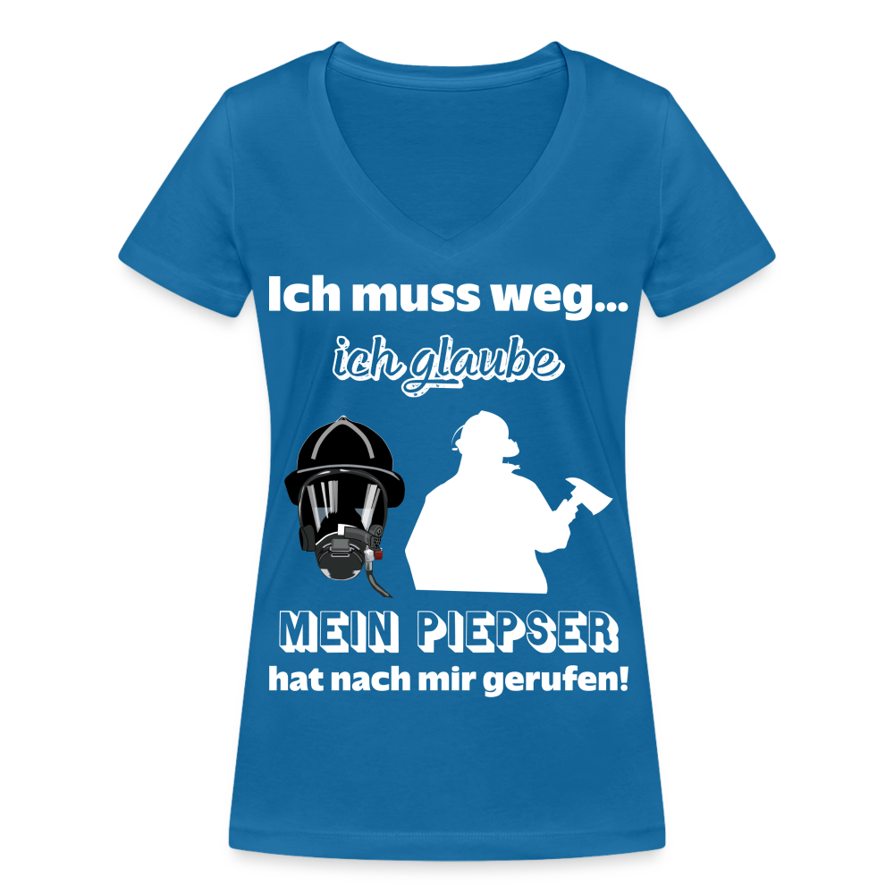 Ich muss weg... Ich glaube mein Piepser hat nach mir gerufen! - Frauen T-Shirt mit V-Ausschnitt aus 100% Bio-Baumwolle - Pfauenblau