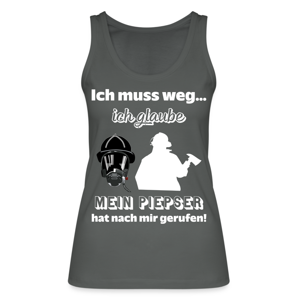 Ich muss weg... Ich glaube mein Piepser hat nach mir gerufen! - Frauen Tank Top aus 100% Bio-Baumwolle - Anthrazit