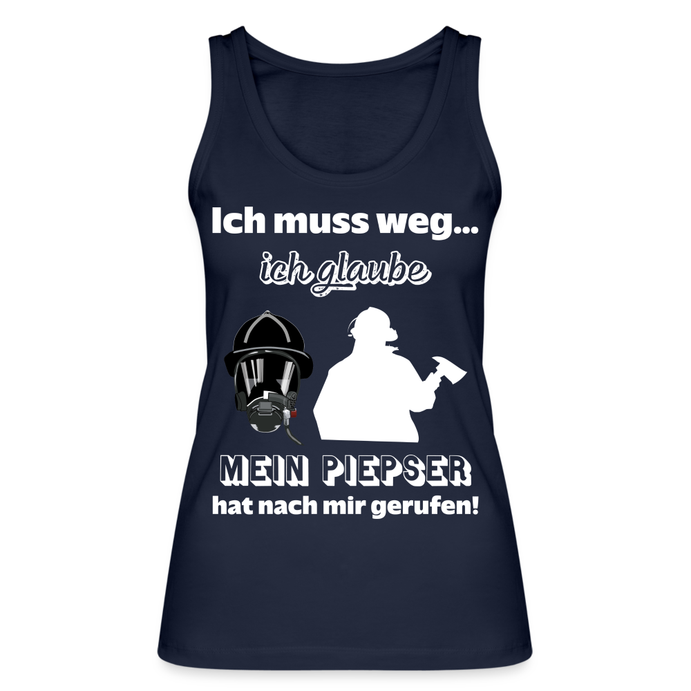 Ich muss weg... Ich glaube mein Piepser hat nach mir gerufen! - Frauen Tank Top aus 100% Bio-Baumwolle - Navy