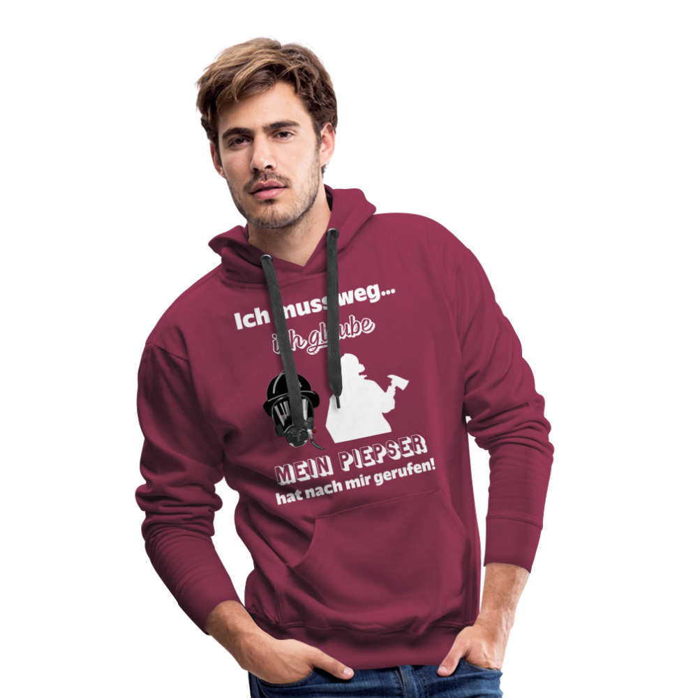 Ich muss weg... Ich glaube mein Piepser hat nach mir gerufen! - Männer Hoodie - Bordeaux